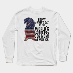 Dachsund Happy Mother's Day To The World Best Dog Mom We Woof You Long Sleeve T-Shirt